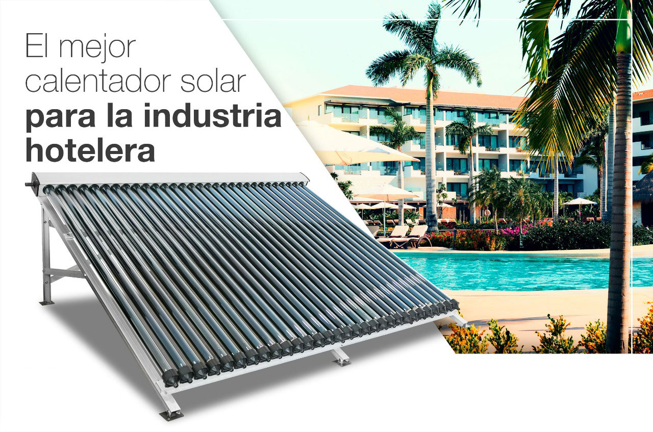 Calentador Solar Industria Hotelera